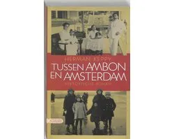Tussen Ambon En Amsterdam