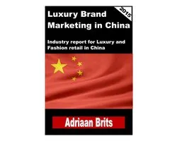Luxury brand management in China