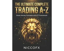 The Ultimate Complete Trading A-Z