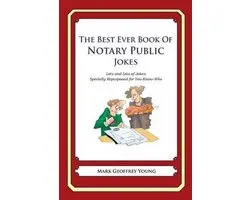 The Best Ever Book of Notary Public Jokes