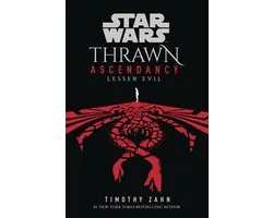 Star Wars: The Ascendancy Trilogy- Star Wars: Thrawn Ascendancy (Book III: Lesser Evil)