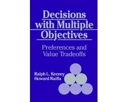 Decisions With Multiple Objectives
