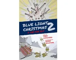 Blue Light Christmas 2: A Cry For Elf