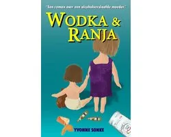 Ranja-Trilogie 1 - Wodka & Ranja
