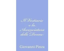 Il Vestiario e la Acconciatura delle Donne