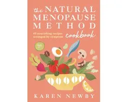 The Natural Menopause Method Cookbook