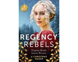 Regency Rebels: A Christmas Wager
