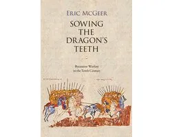 Dumbarton Oaks Studies- Sowing the Dragon’s Teeth