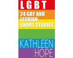 LGBT 24 Gay and Lesbian Short Stories