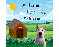 A Home For Rukkus