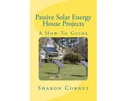 Passive Solar Energy House Projects