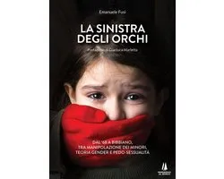 Bastian Contrari - La sinistra degli orchi