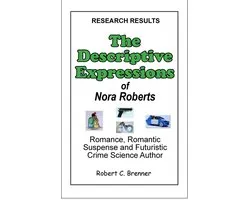 The Descriptive Expressions of Nora Roberts