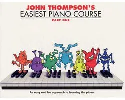 John Thompson's Easiest Piano Course 1