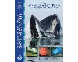 Stellwagen Bank National Marine Sanctuary Final Management Plan and Environmental Assessment