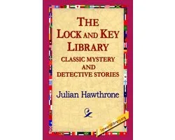 The Lock and Key Library Classic Mystrey and Detective Stories