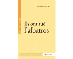Ils ont tué l'albatros