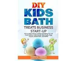 DIY Kids Bath Treats Business Start-up