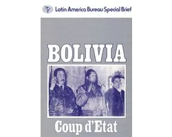 Latin America Bureau Books- Bolivia: Coup d'Etat