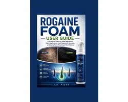 Rogaine Foam User Guide