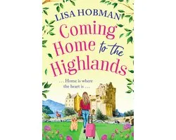 The Scottish Highland series1- Coming Home to the Highlands