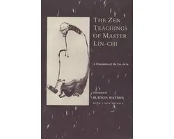The Zen Teachings Of Master Lin-Chi