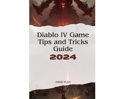 Diablo IV Game Tips and Tricks Guide 2024