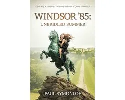 Windsor '85: Unbridled Summer