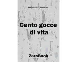 Cento gocce di vita