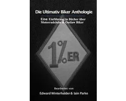 Die Ultimativ Biker Anthologie