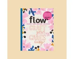 Flow Book for Paper Lovers - Craft your cares away