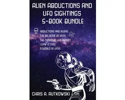 Alien Abductions and UFO Sightings 5-Book Bundle