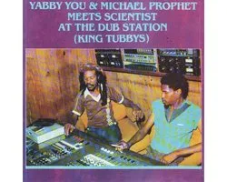 Yabby You, Michael Prophet, Scientist - Meets Scientist At The Dub Station (CD)
