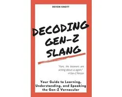 Decoding Gen-Z Slang