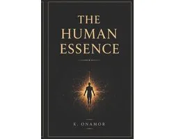 The Human Essence