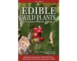 Edible Wild Plants of Eastern North America