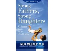 Strong Fathers, Strong Daughters