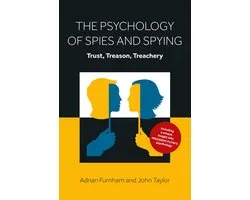 The Psychology of Spies and Spying
