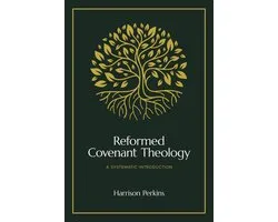 Reformed Covenant Theology