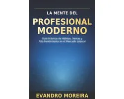 La Mente del Profesional Moderno