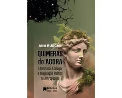 Quimeras do Agora