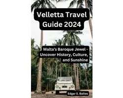 Valletta Travel guide 2024