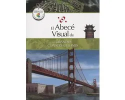 El abece visual de las grandes construcciones / The Illustrated Basics of Great Buildings