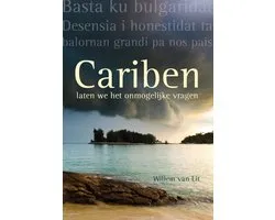 Cariben laten we het onmogelijke vragen