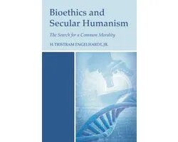 Bioethics and Secular Humanism