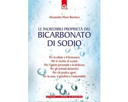 Le incredibili proprietà del bicarbonato di sodio