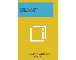 Jesus and Our Generation