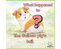 What happened to the Guinea pig's tail