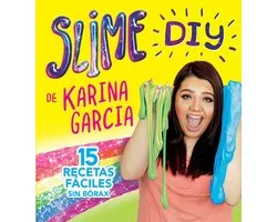 Slime DIY de Karina Garcia (Spanish Edition)
