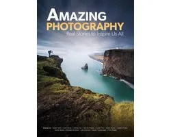Amazing Photography - Real Stories to Inspire Us All